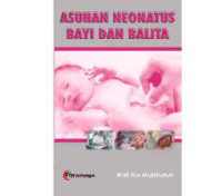 asuhan neonatus bayi dan balita