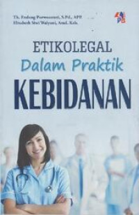 etikolegal dalam praktik kebidanan