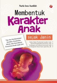 KARAKTER ANAK SEJAK JANIN