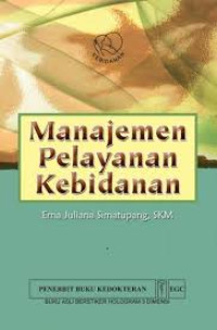 MANAJEMEN PELAYANAN KEBIDANAN