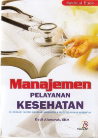 MANAJEMENT PELAYANAN KESEHATAN