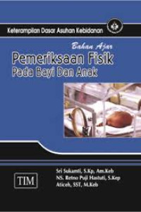 PEMERIKSAAN FISIIK PADA BAYI DAN ANAK